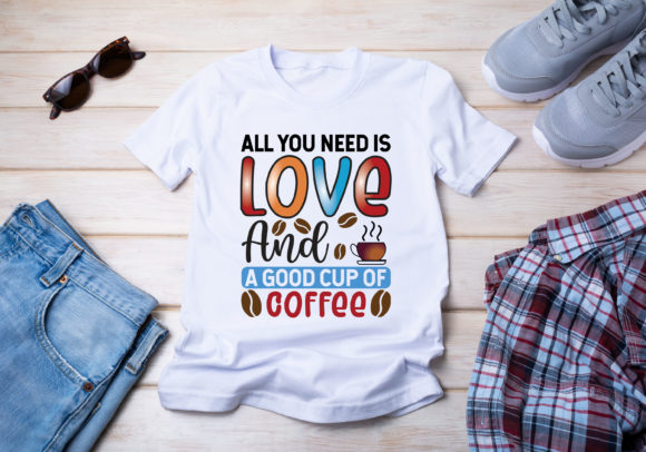 Need Is Love Coffee Graphics for Craft Projects